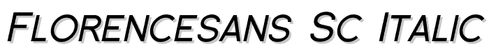 Florencesans SC Italic font